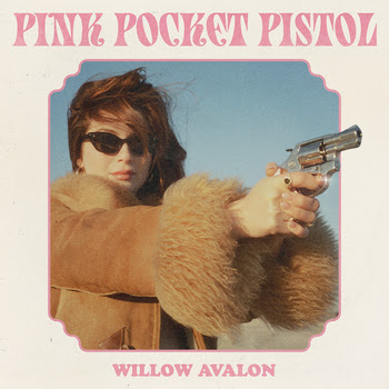 Willow Avalon announces 2026 North America headline tour. New album Pink Pocket Pistol out June 26