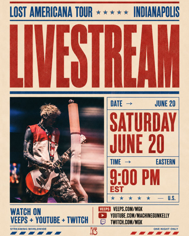 TONIGHT ONLY! mgk’s Lost Americana Tour from Indianapolis! Check out the live stream tonight at 9pm EST!